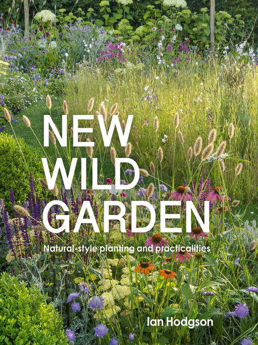 Title details for New Wild Garden by Ian Hodgson - Wait list